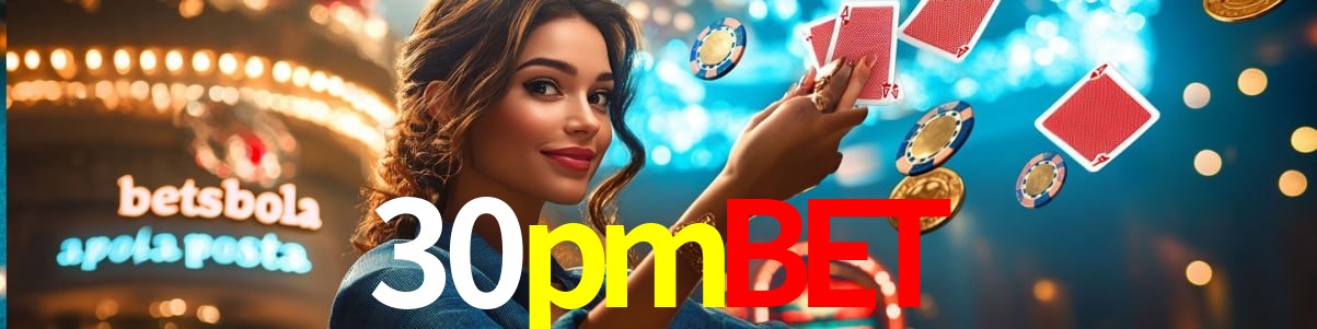 Experiência VIP 30pmbet